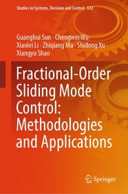 Fractional-Order Sliding Mode Control: Methodologies and Applications: Methodologies and Applications