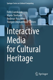 Interactive Media for Cultural Heritage Interactive Media for Cultural Heritage