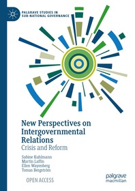 New Perspectives on Intergovernmental Relations: Crisis and Reform