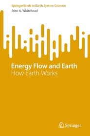 Energy Flow and Earth: How Earth Works