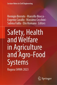 Safety, Health and Welfare in Agriculture and Agro-Food Systems: Ragusa SHWA 2023