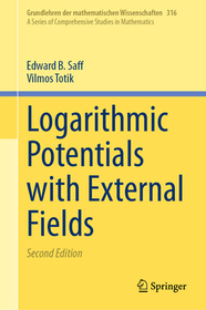 Logarithmic Potentials with External Fields Logarithmic Potentials with External Fields