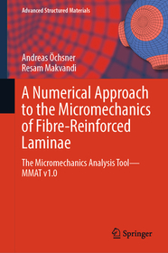 A Numerical Approach to the Micromechanics of Fibre-Reinforced Laminae: The Micromechanics Analysis Tool—MMAT v1.0