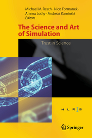 The Science and Art of Simulation: Trust in Science