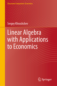 Linear Algebra with Applications to Economics Linear Algebra with Applications to Economics