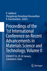 Proceedings of the 1st International Conference on Recent Advancements in Materials Science and Technology, Volume II: ICRAMST'24, 29-30 January, Coimbatore, India