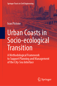 Urban Coasts in Socio-ecological Transition: A Methodological Framework to Support Planning and Management of the City-Sea Interface