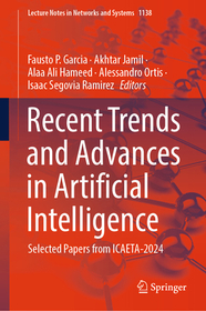Recent Trends and Advances in Artificial Intelligence: Selected Papers from ICAETA-2024