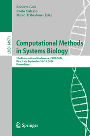 Computational Methods in Systems Biology: 22nd International Conference, CMSB 2024, Pisa, Italy, September 16?18, 2024, Proceedings Computational Methods in Systems Biology: 22nd International Conference, CMSB 2024, Pisa, Italy, September 16?18, 2024, Proceedings