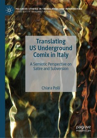 Translating US Underground Comix in Italy: A Semiotic Perspective on Satire and Subversion