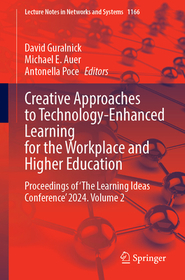 Creative Approaches to Technology-Enhanced Learning for the Workplace and Higher Education: Proceedings of ‘The Learning Ideas Conference’ 2024, Volume 2