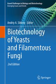 Biotechnology of Yeasts and Filamentous Fungi