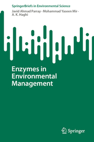 Enzymes in Environmental Management Enzymes in Environmental Management