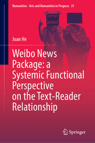 Weibo News Package: a Systemic Functional Perspective on the Text-Reader Relationship