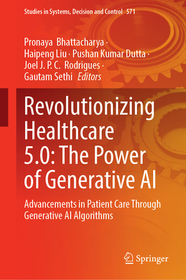 Revolutionizing Healthcare 5.0: The Power of Generative AI: Advancements in Patient Care Through Generative AI Algorithms