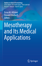 Mesotherapy and Its Medical Applications Mesotherapy and Its Medical Applications