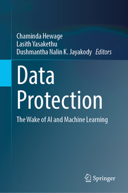 Data Protection: The Wake of AI and Machine Learning Data Protection: The Wake of AI and Machine Learning