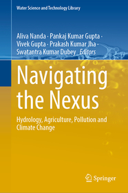 Navigating the Nexus: Hydrology, Agriculture, Pollution and Climate Change, Volume 1