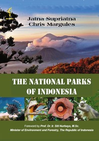 The National Parks of Indonesia The National Parks of Indonesia