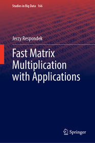 Fast Matrix Multiplication with Applications