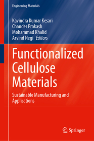 Functionalized Cellulose Materials: Sustainable Manufacturing and Applications