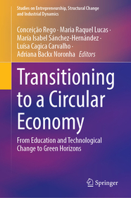 Transitioning to a Circular Economy: From Education and Technological Change to Green Horizons