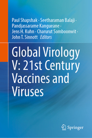 Global Virology V: 21st Century Vaccines and Viruses Global Virology V: 21st Century Vaccines and Viruses