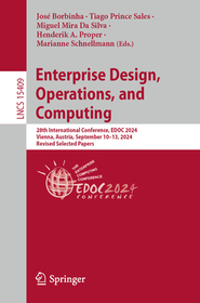 Enterprise Design, Operations, and Computing: 28th International Conference, EDOC 2024, Vienna, Austria, September 10?13, 2024, Revised Selected Papers