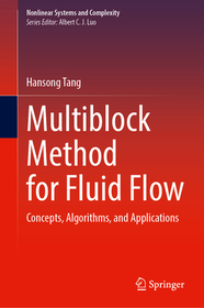 Multiblock Method for Fluid Flow: Concepts, Algorithms, and Applications