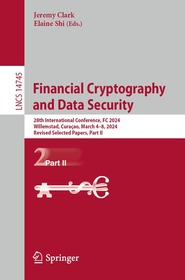 Financial Cryptography and Data Security: 28th International Conference, FC 2024, Willemstad, Curaçao, March 4–8, 2024, Revised Selected Papers, Part II