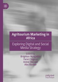 Agritourism Marketing in Africa: Exploring Digital and Social Media Strategy