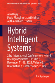 Hybrid Intelligent Systems: 23rd International Conference on Hybrid Intelligent Systems (HIS 2023), December 11-13, 2023, Volume 3: Information Assurance and Security