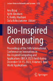 Bio-Inspired Computing: Proceedings of the 14th International Conference on Innovations in Bio-Inspired Computing and Applications (IBICA 2023) held during December 14-15, 2023, Volume 5: Real World Applications