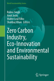 Zero Carbon Industry, Eco-Innovation and Environmental Sustainability Zero Carbon Industry, Eco-Innovation and Environmental Sustainability