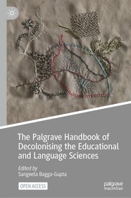 The Palgrave Handbook of Decolonising the Educational and Language Sciences The Palgrave Handbook of Decolonising the Educational and Language Sciences