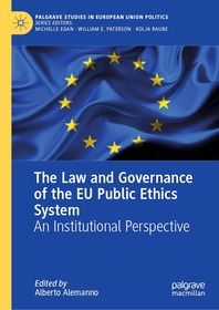 The Law and Governance of the EU Public Ethics System: An Institutional Perspective
