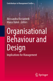 Organisational Behaviour and Design: Implications for Management