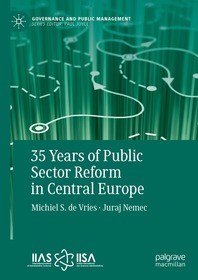 35 Years of Public Sector Reform in Central Europe 35 Years of Public Sector Reform in Central Europe