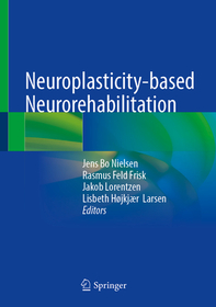 Neuroplasticity-based Neurorehabilitation Neuroplasticity-based Neurorehabilitation