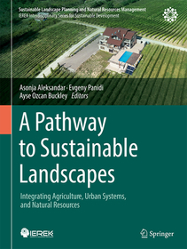 A Pathway to Sustainable Landscapes: Integrating Agriculture, Urban Systems, and Natural Resources
