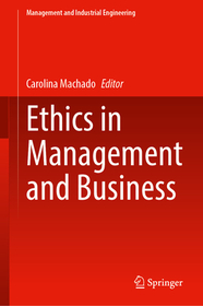 Ethics in Management and Business