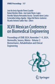 XLVII Mexican Conference on Biomedical Engineering: Proceedings of CNIB 2024, November 7–9, 2024, Hermosillo, Sonora, México - Volume 2: Biomechanics, Rehabilitation and Clinical Engineering