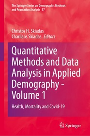 Quantitative Methods and Data Analysis in Applied Demography - Volume 1: Health, Mortality and Covid-19