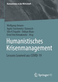 Humanistisches Krisenmanagement: Lessons Learned aus COVID-19