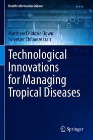Technological Innovations for Managing Tropical Diseases