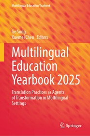 Multilingual Education Yearbook 2025: Translation Practices as Agents of Transformation in Multilingual Settings