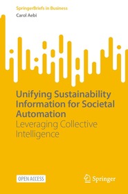 Unifying Sustainability Information for Societal Automation: Leveraging Collective Intelligence