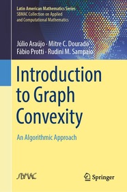 Introduction to Graph Convexity: An Algorithmic Approach