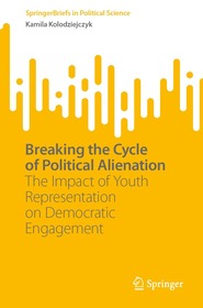 Breaking the Cycle of Political Alienation: The Impact of Youth Representation on Democratic Engagement