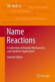 Name Reactions: A Collection of Detailed Mechanisms and Synthetic Applications